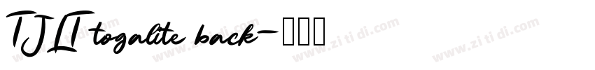 TJLT togalite back字体转换